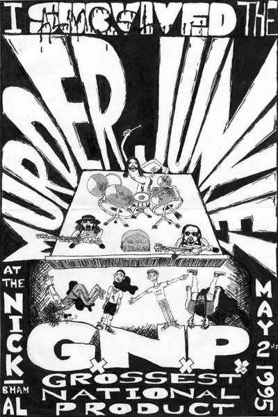 A black-and-white, hand-drawn DIY punk flyer features cartoon-style illustrations and bold, distorted typography. The top of the flyer proclaims "I SURVIVED THE MURDER JUNKIES" in massive, dripping block letters. The central illustration depicts the band GG Allin and the Murder Junkies performing on an elevated stage; a long-haired, naked drummer sits behind a drum kit while two guitarists lie prone on the stage floor, shredding. Below the stage, four small figures—including fans moshing and diving—stand on top of the word "GNP" written in giant bubble letters. The bottom of the flyer provides details for the concert: "AT THE NICK B'HAM AL" on the left and "MAY 2 1995" on the right, with "GROSSEST NATIONAL PRODUCT" spelled out across the very bottom margin.